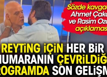 Reyting için her bir numaranın çevrildiği programdan son açıklama. Sözde Ahmet Çakar ve Rasim Ozan kavga etmişti