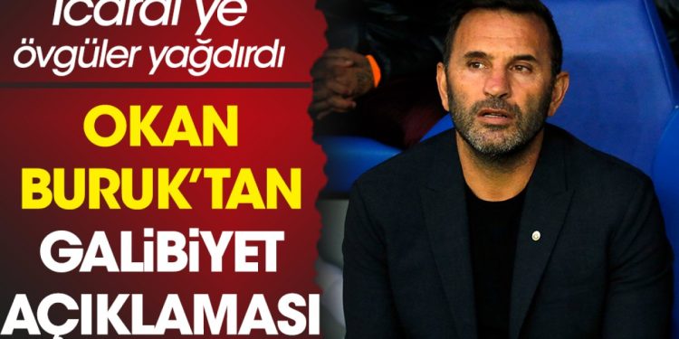 Okan Buruk’tan galibiyet açıklaması. Icardi’ye övgüler yağdırdı